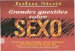 John Stott - Grandes Questões Sobre Sexo.pdf