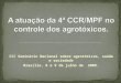 III Seminário Nacional sobre agrotóxicos, saúde e sociedade Brasília, 8 e 9 de julho de 2009