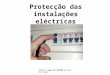 Http:// Protecção das instalações eléctricas