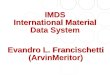 IMDS International Material Data System Evandro L. Francischetti (ArvinMeritor)