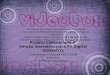 Projeto Consorciado 3 Versão Interativa para TV Digital VIDEOBOX III Workshop XPTA.Lab | 19 a 21 de setembro UFBA Salvador Bahia Ministério da Cultura
