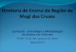 Currículo – Estratégia e Metodologia de Ensino em Ciências PCNP- Prof. Ms. Jussara B. Alves Maio/2013