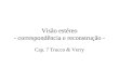 Visão estéreo - correspondência e reconstrução - Cap. 7 Trucco & Verry