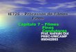 IE726 – Processos de Filmes Finos Capítulo 7 – Filmes Finos Condutores Prof. Ioshiaki Doi FEEC-UNICAMP 05/04/2003