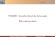 PCS2038 – Conceitos Gerais de Automação 1º Quadrimestre de 2010 1 PCS 2038 – Conceitos Gerais de Automação Ética na Engenharia Aula 4