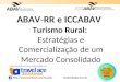 ABAV-RR e ICCABAV Turismo Rural: Estratégias e Comercialização de um Mercado Consolidado