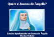 Quem é Joanna de Ângelis? Estudos Aprofundados em Joanna de Ângelis Marlon Reikdal