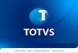 TOTVS 2013 – Série 1 Varejo RoadShow - Versão 11.80