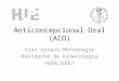 Anticoncepcional Oral (ACO) Ivan Sereno Montenegro Residente de Ginecologia HUPE/UERJ