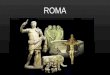 ROMA. CIVILIZAÇÃO ROMANA Mito fundador: Rômulo e Remo (serve para dar unidade e justificar desigualdade) Povos: Italiotas, Etruscos, latinos, sabinos