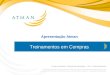 © Atman Consultoria e Treinamentos Empresariais – 2013 – Direitos Reservados  Apresentação Atman © Atman Consultoria e Treinamentos