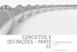CONCEITOS E DEFINIÇÕES – PARTE 01 Prof. Eng. Marcelo Silva, M. S c. PROF. ENG. MARCELO SILVA, M. SC.1