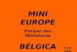 MINI EUROPE Parque das Miniaturas BÉLGICA Com som