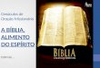 Cenáculos de Oração Missionária A BÍBLIA, ALIMENTO DO ESPÍRITO COM de …