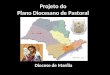 Projeto do Plano Diocesano de Pastoral Diocese de Marília
