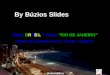 Falou BRASIL? Falou ”RIO DE JANEIRO” Ahhh sim, também tem as “outras” cidades! By Búzios Slides Automático