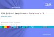 ® IBM GBS/AS © 2009 IBM Corporation IBM Rational Requirements Composer v2.0 IBM RRC case Requirements Center of Competence Saulo Oliveira - sauloao@br.ibm.com