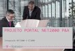 PROJETO PORTAL NET2000 P&A Integração NET2000 X ET2000