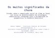 Os muitos significados da chuva Estudos sobre a comunicação social do clima no Ceará, com vistas ao desenvolvimento de estratégias comunicativas integradas