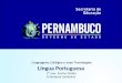 Linguagens, Códigos e suas Tecnologias Língua Portuguesa 2º ano- Ensino Médio A literatura romântica