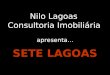 Nilo Lagoas Consultoria Imobiliária apresenta... SETE LAGOAS