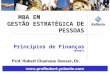 1 Princípios de Finanças NPG0011 MBA EM GESTÃO ESTRATÉGICA DE PESSOAS