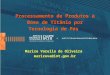 Processamento de Produtos à Base de Titânio por Tecnologia de Pós Marize Varella de Oliveira marizeva@int.gov.br
