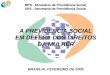 MPS - Ministério da Previdência Social SPS - Secretaria de Previdência Social A PREVIDÊNCIA SOCIAL EM DEFESA DOS DIREITOS DA MULHER BRASÍLIA, FEVEREIRO