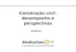Construção civil: desempenho e perspectivas 20/08/2013
