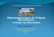 Hipomagnesemia de Origem Hereditária: revisão da literatura MONOGRAFIA DE ESPECIALIZAÇÃO EM PEDIATRIA Hospital Regional da Asa Sul (HRAS)/SES/DF Orientadora: