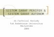 Sistem Saraf Perifer & Sistem Saraf Autonom Unaya
