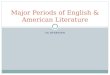 Major Periods of English American Literature