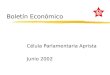 Boletín Económico Célula Parlamentaria Aprista Junio 2002