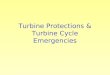 Turbine Protection & Emergencies