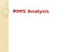 4 PIMS Analysis