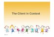 1b the client in context cld