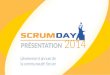 ScrumDay 2014 - Développer des produits avec des équipes distribuées - Alexis Monville