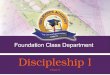 Foundation Class Discipleship I