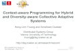 Context-aware Programming for Hybrid and Diversity-aware Collective Adaptive Systems
