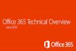 Office 365 introduction and technical overview
