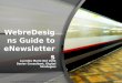 WebreDesigns Guide to eNewsletters