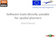 Software tools directly useable for spatial planners