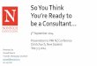 Nonsuch Consulting - So you think you are ready to be a Consultant?
