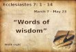 Ecclesiastes 7: Words of Wisdom