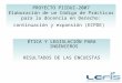 PROYECTO PIIDUZ-2007 Elaboración de un Código de Prácticas para la docencia en Derecho: continuación y expansión (ECPDE) ÉTICA Y LEGISLACIÓN PARA INGENIEROS