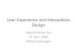 User experience and interactions design