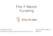 F- word: Funding