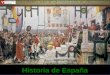Historia de España. HISTORIA DE ESPAÑA 1 Las raíces históricas de España 9 La Restauración monárquica (1875-1898) 2 De los Reyes Católicos a los Austrias