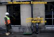 The Manchester experience - John Lorimer