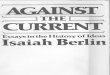 Against the Current Essays in the History of Ideas